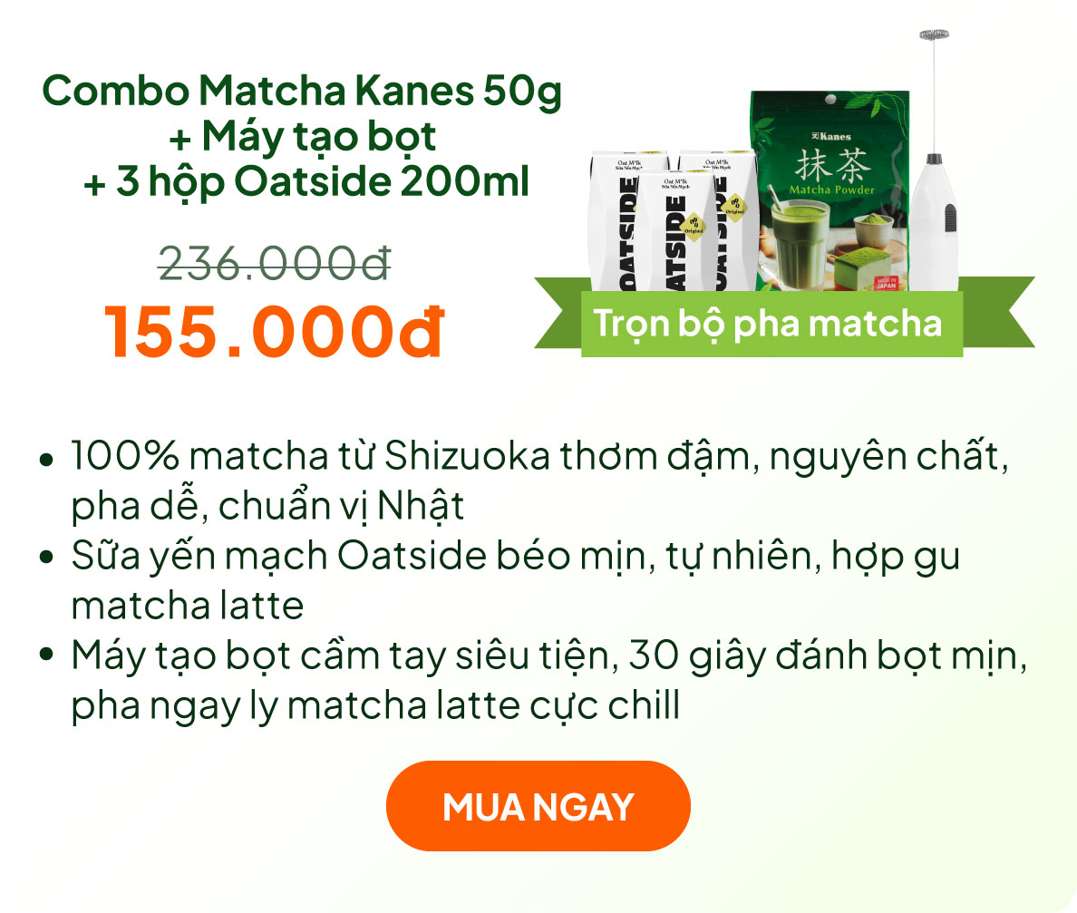 Combo Bột matcha Kanes 100g, Máy tạo bọt cầm tay và 3 hộp Sữa yến mạch Oatside 200ml